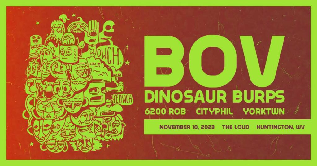 Bov, Dinosaur Burps, 6200 Rob, Cityphil, Yorktown 2 Bov 388271697454136