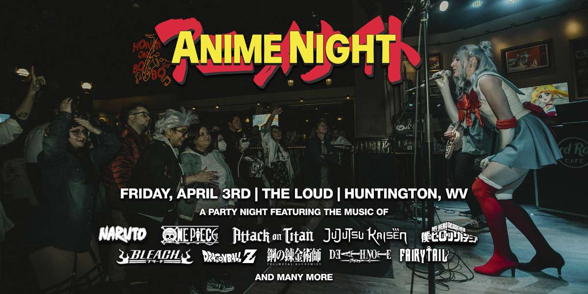 Anime Night - The Loud - Live Music & Beer Garden